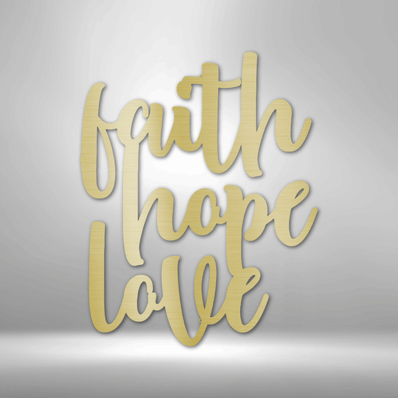 Faith Hope Love Script Steel Sign Laser Cut Powder Coated Home & Office Metal Wa